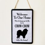 Chow Chow Welcome Plaque