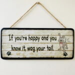 If You're Happy, Wag Your Tail Plaque - brown