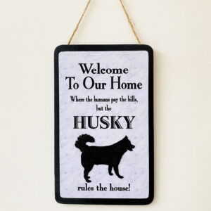 Husky Welcome Plaque