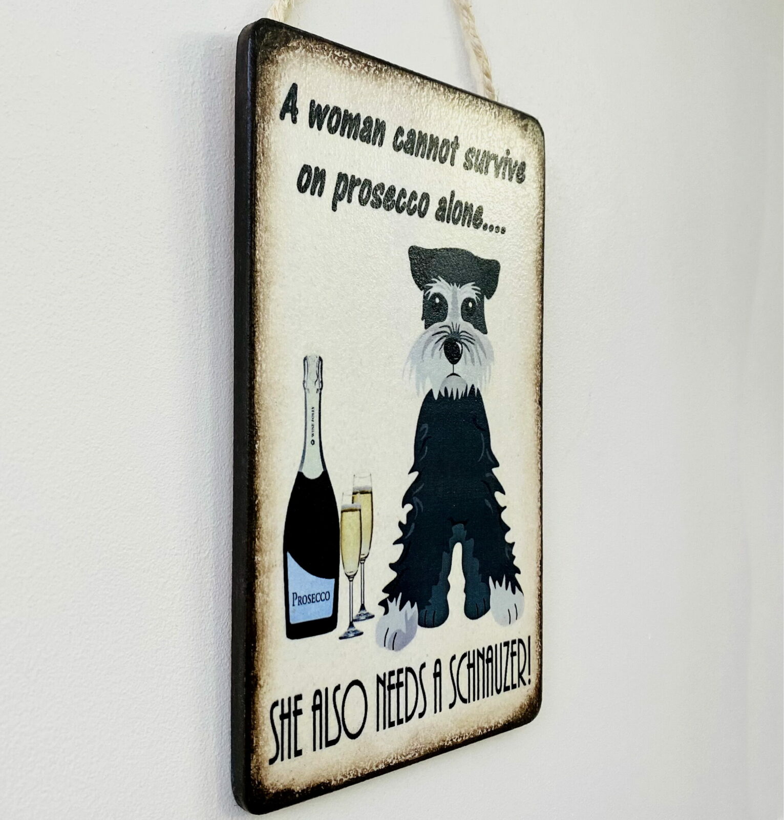 Humorous Schnauzer & Prosecco Plaque - Image 2