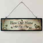 Bless Our Home (and our dogs) Plaque