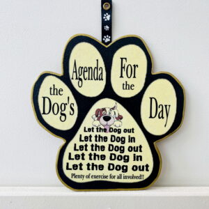 Humorous Paw Print - Dog's Agenda