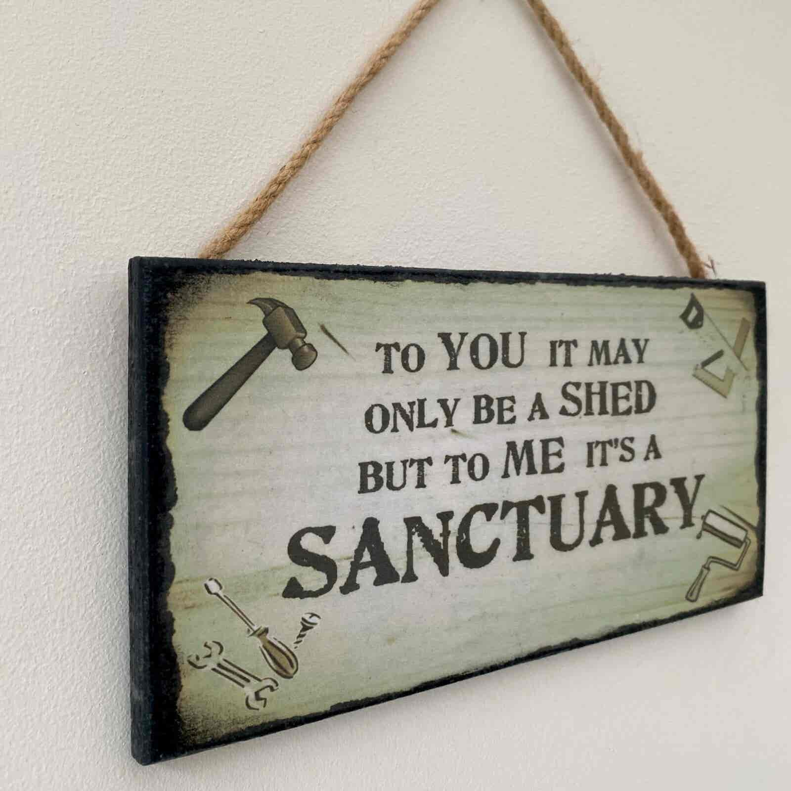 Shed Is Sanctuary Plaque - Image 2