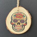 Sugar Skull hanging Wood Slice
