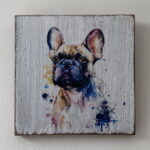 Water Colour Paint Effect Plaque - Dog Breeds - French Bulldog