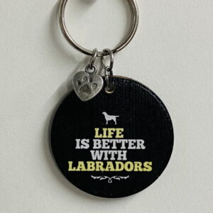 Wooden Round Keyrings - Various Designs - Life is better with Labrador yellow
